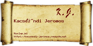 Kacsándi Jeromos névjegykártya
